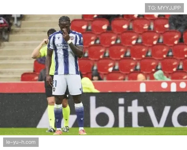 莱万特锋线火力全开，新赛季状态回暖引期待