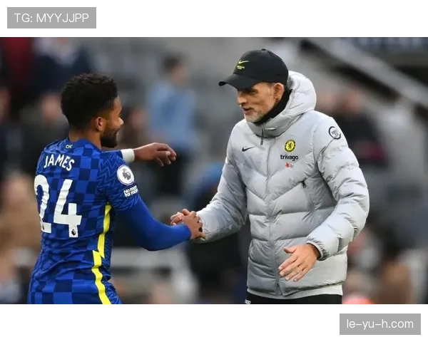 图赫尔执教球队凝聚力持续提升