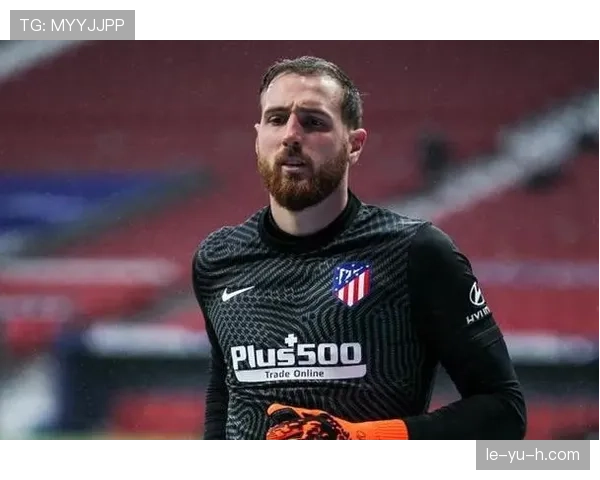 奥布拉克达成欧战零封里程碑，状态持续稳健